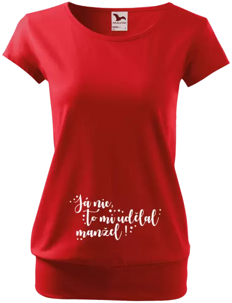 Těhotenské tričko Já nic, to mi udělal manžel!