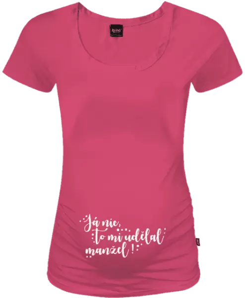 Těhotenské tričko Já nic, to mi udělal manžel!