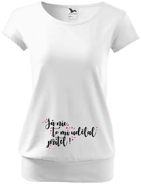 Těhotenské tričko Já nic, to mi udělal přítel!