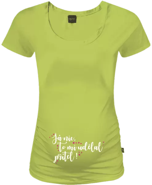 Těhotenské tričko Já nic, to mi udělal přítel!