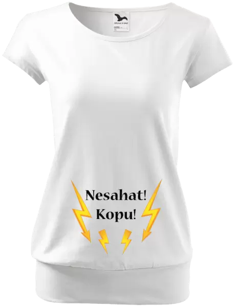 Těhotenské tričko Nesahat! Kopu!