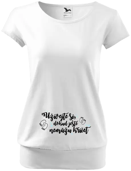 Těhotenské tričko Užívejte si, dokud ještě nemůžu křičet