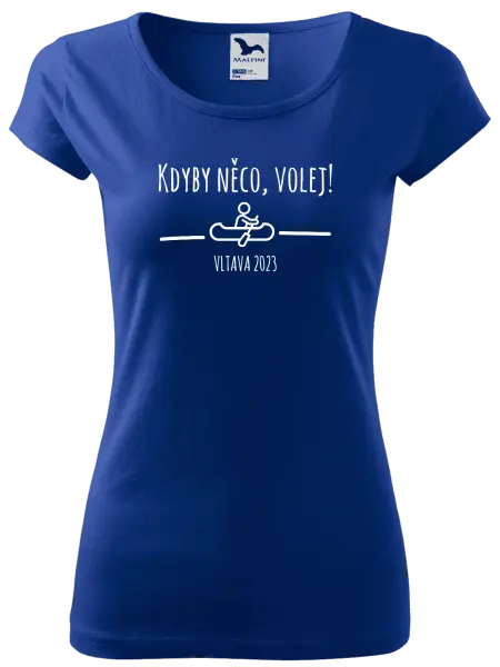 Dámské vodácké tričko Kdyby něco, volej