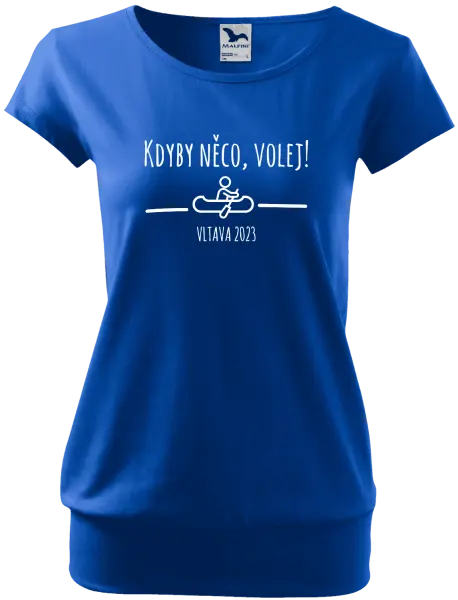 Dámské vodácké tričko Kdyby něco, volej