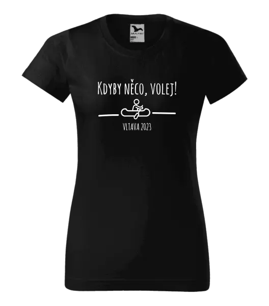 Dámské vodácké tričko Kdyby něco, volej