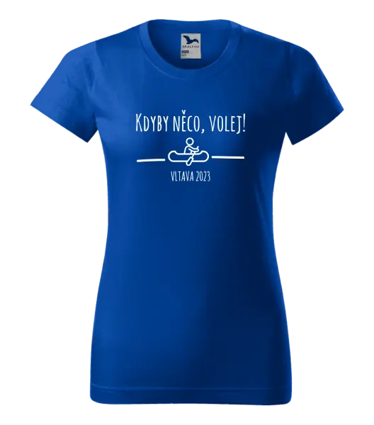 Dámské vodácké tričko Kdyby něco, volej