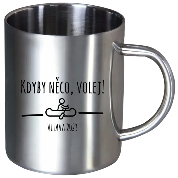 Nerezový hrnek Kdyby něco, volej