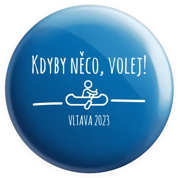 Placka Kdyby něco, volej