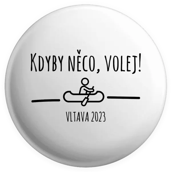 Placka Kdyby něco, volej