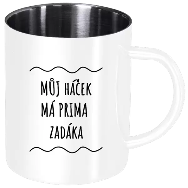 Nerezový hrnek Můj háček má prima zadáka