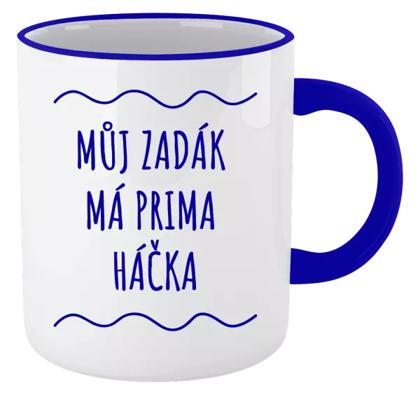 Hrnek Můj zadák má prima háčka