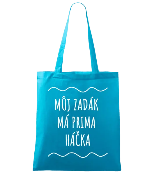 Látková taška Můj zadák má prima háčka