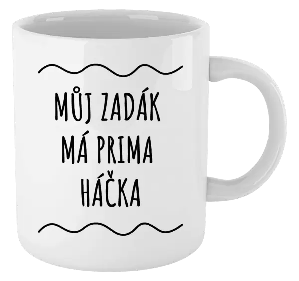 Hrnek Můj zadák má prima háčka