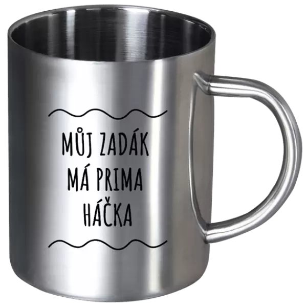 Nerezový hrnek Můj zadák má prima háčka