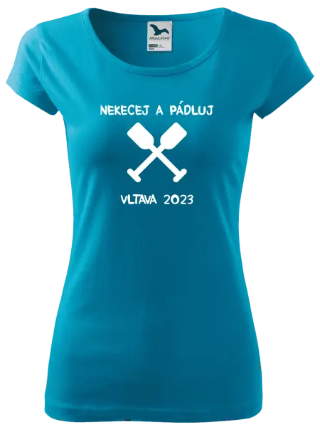 Dámské vodácké tričko Nekecej a pádluj