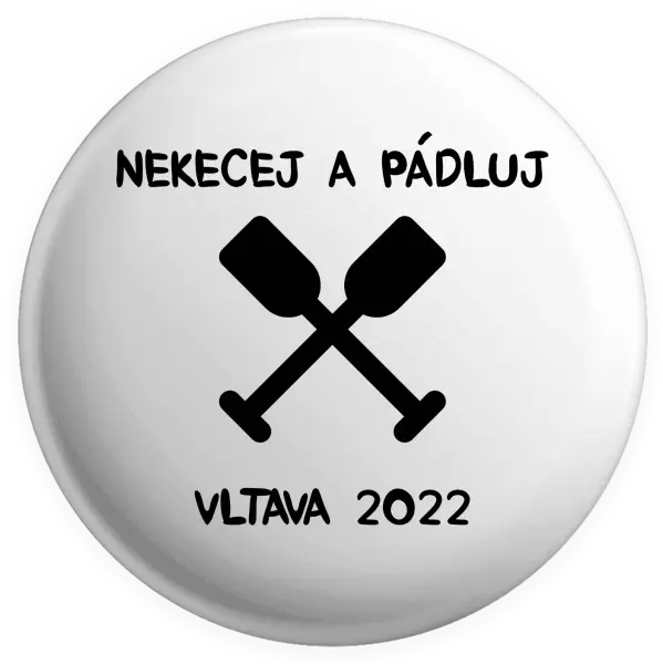 Placka Nekecej a pádluj