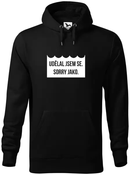 Pánská mikina Udělal jsem se. Sorry jako. 