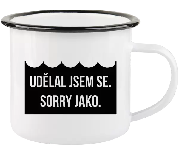 Plecháček Udělal jsem se. Sorry jako.