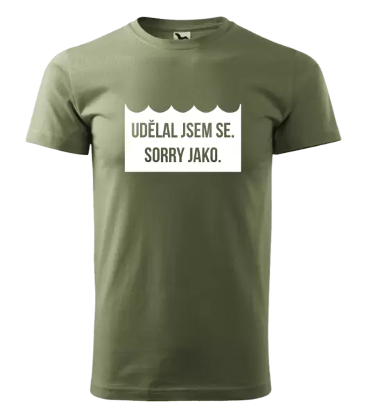 Pánské vodácké tričko Udělal jsem se. Sorry jako. 