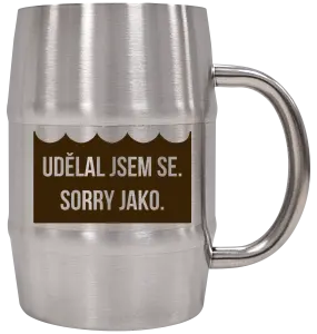 Nerezový chladicí půllitr Udělal jsem se. Sorry jako. 