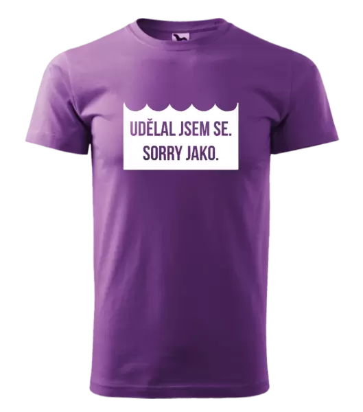 Pánské vodácké tričko Udělal jsem se. Sorry jako.