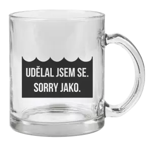 Hrnek Udělal jsem se. Sorry jako. 