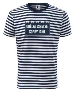 Pánské vodácké tričko Udělal jsem se. Sorry jako. 