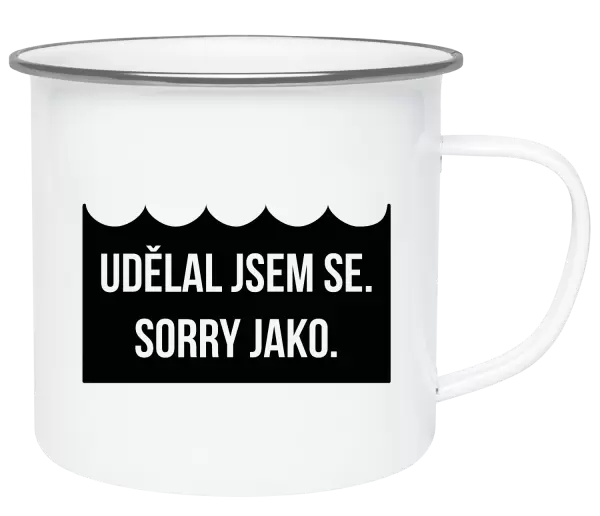 Plecháček Udělal jsem se. Sorry jako.