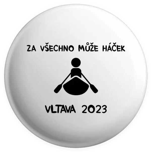 Placka Za všechno může háček