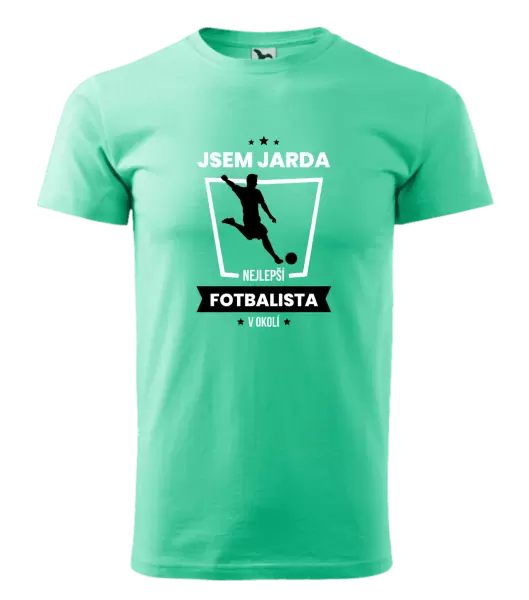Pánské tričko Nejlepší v okolí - fotbalista