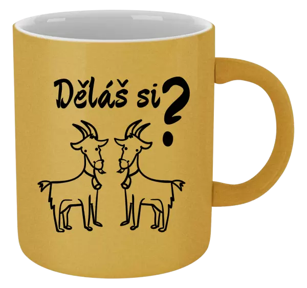 Metalický hrnek Děláš si kozy?