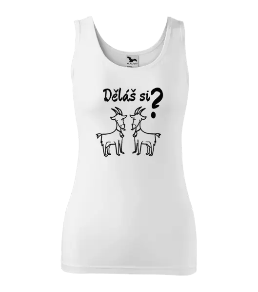 Dámské tílko Děláš si kozy?