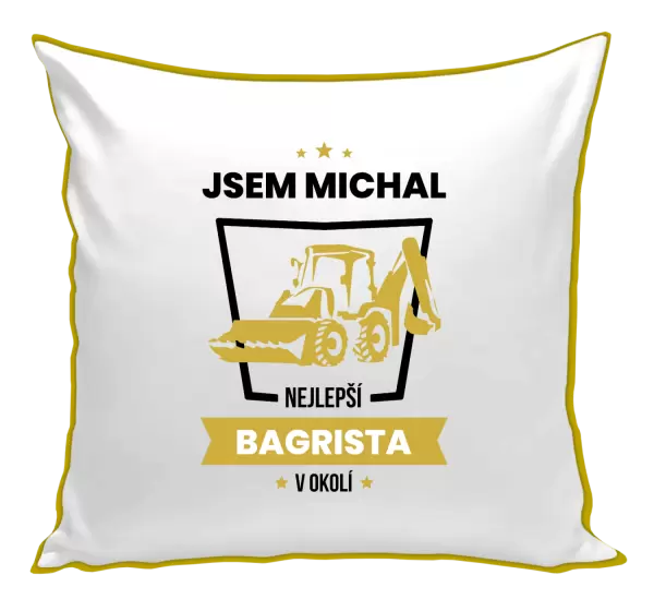 Polštář Nejlepší v okolí - bagrista