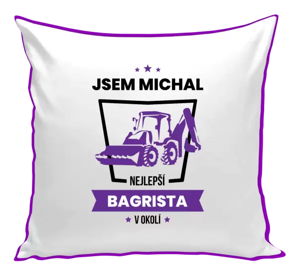 Polštář Nejlepší v okolí - bagrista