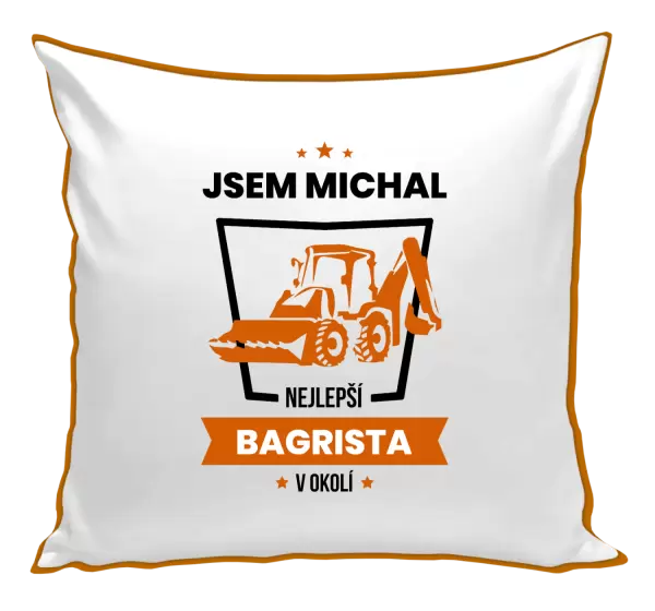 Polštář Nejlepší v okolí - bagrista