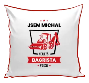 Polštář Nejlepší v okolí - bagrista