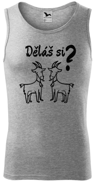 Pánské tílko Děláš si kozy?