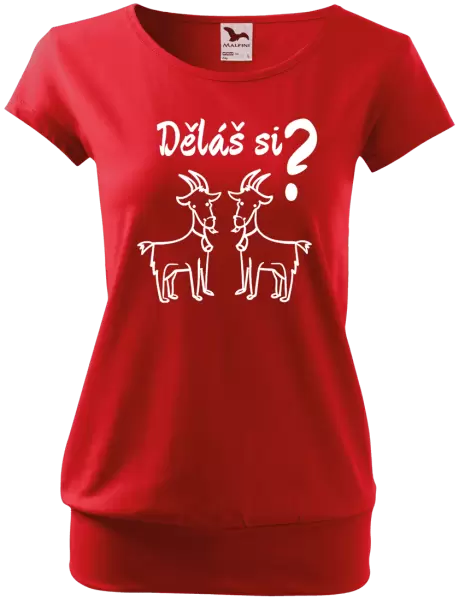 Dámské tričko Děláš si kozy?