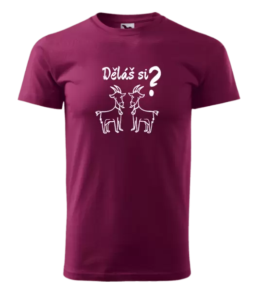 Pánské tričko Děláš si kozy?