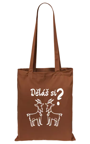 Látková taška Děláš si kozy?