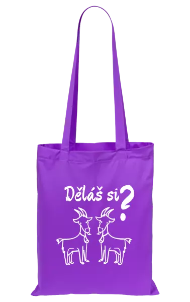 Látková taška Děláš si kozy?