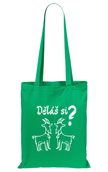 Látková taška Děláš si kozy?