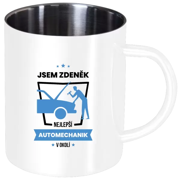 Nerezový hrnek Nejlepší v okolí - automechanik
