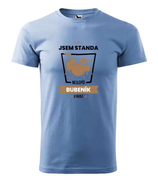 Pánské tričko Nejlepší v okolí - bubeník