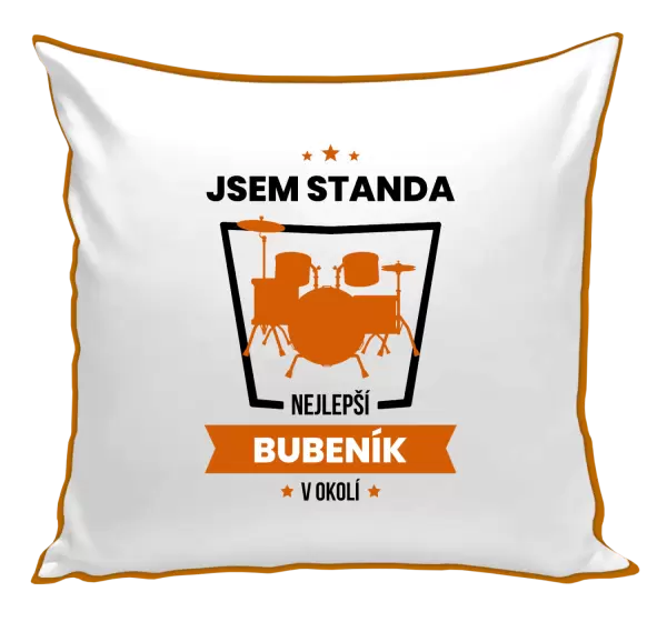 Polštář Nejlepší v okolí - bubeník