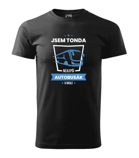 Pánské tričko Nejlepší v okolí - autobusák