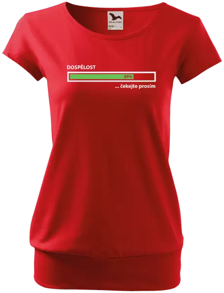 Dámské tričko Dospělost - čekejte prosím