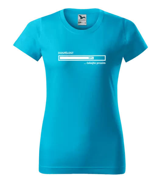 Dámské tričko Dospělost - čekejte prosím