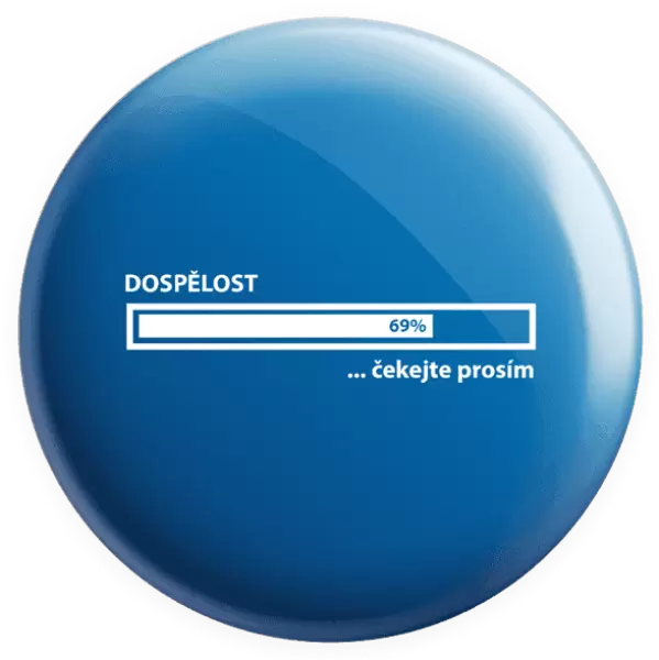 Placka Dospělost - čekejte prosím