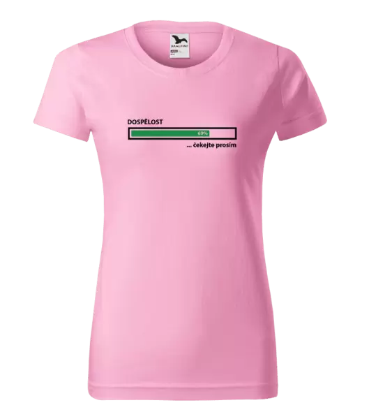 Dámské tričko Dospělost - čekejte prosím